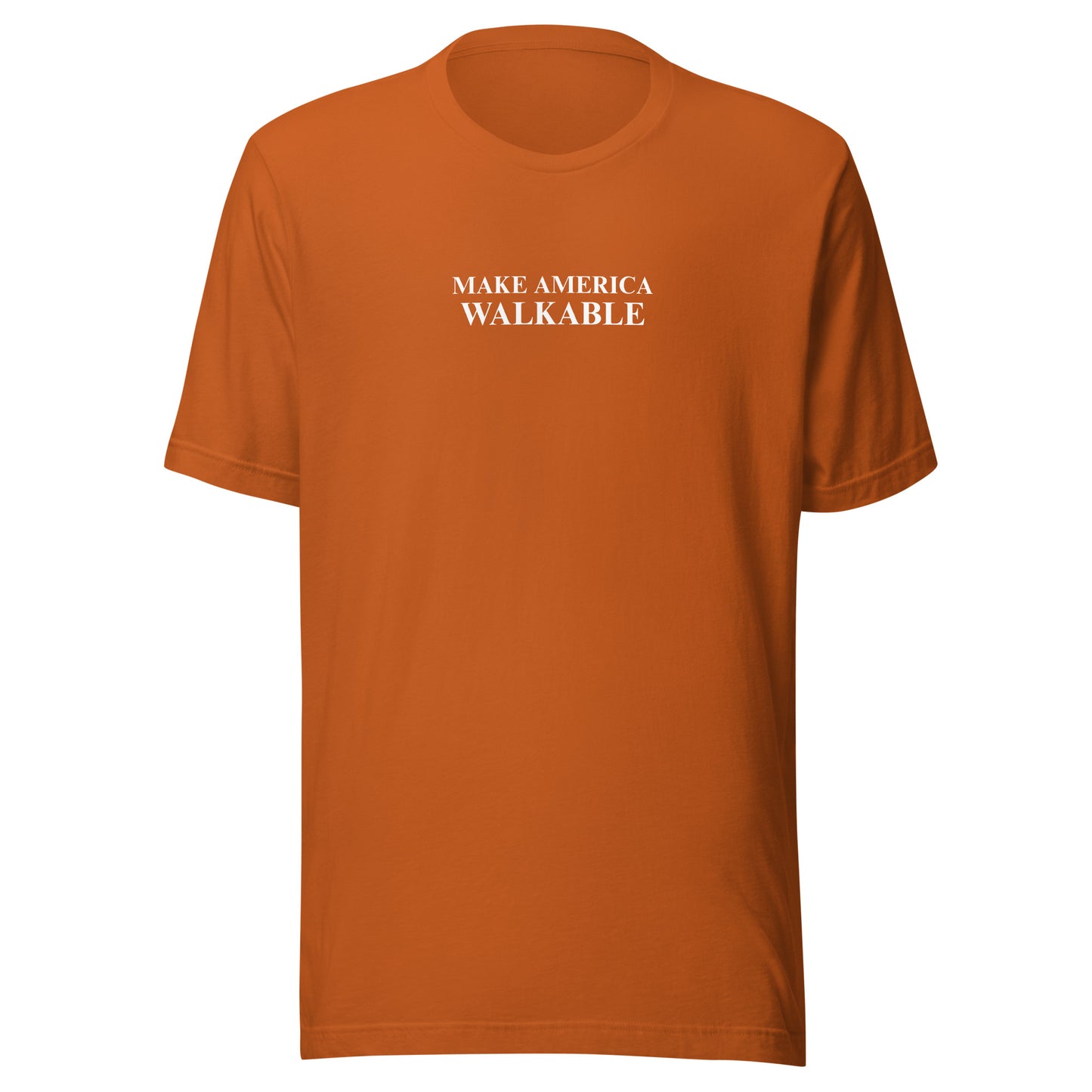 Make America Walkable T-Shirt