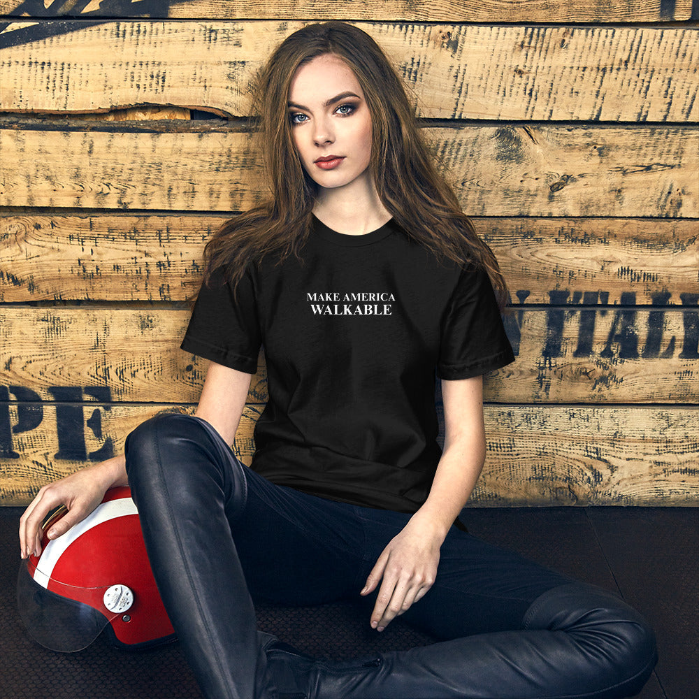 Make America Walkable T-Shirt