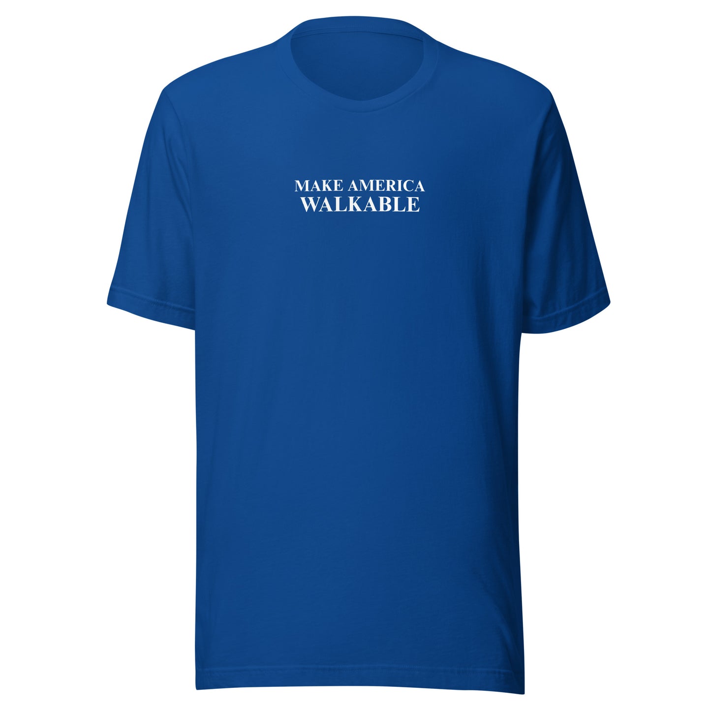 Make America Walkable T-Shirt