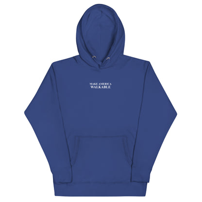 Make America Walkable Hoodie